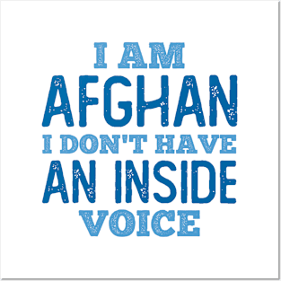 Afghan We do not have an Inside Voice Posters and Art